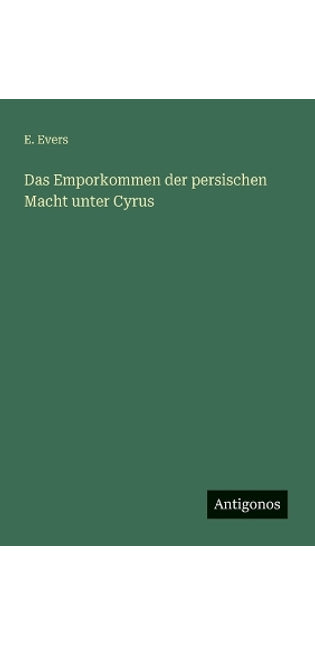 Emporkommen der persischen Macht unter Cyrus