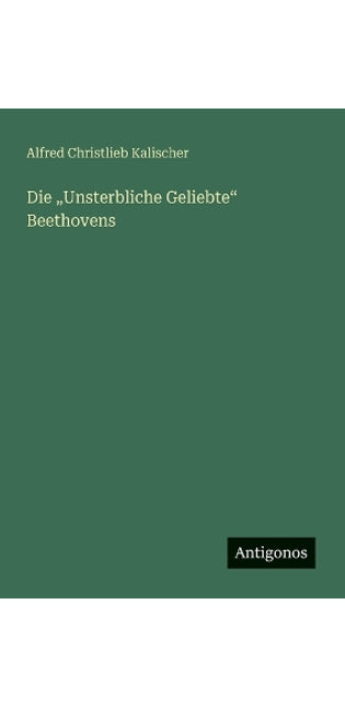 "Unsterbliche Geliebte" Beethovens