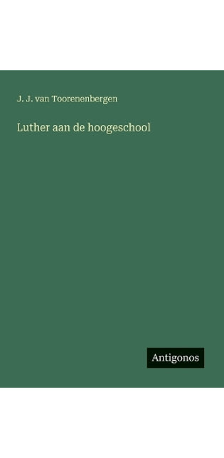 Luther aan de hoogeschool