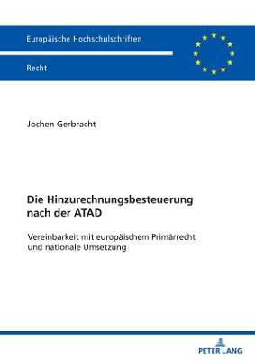 Die Hinzurechnungsbesteuerung Nach Der Atad