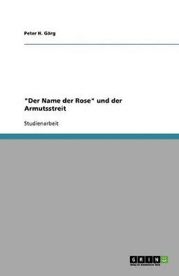 "Der Name der Rose" und der Armutsstreit