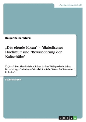 "der Elende Koran - Diabolischer Hochmut Und Bewunderung Der Kulturhöhe