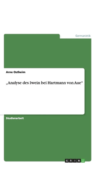 "Analyse des Iwein bei Hartmann von Aue
