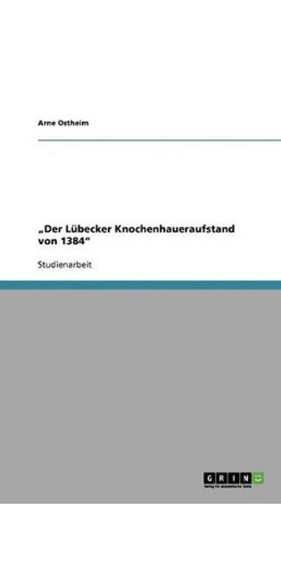 "Der Lübecker Knochenhaueraufstand von 1384