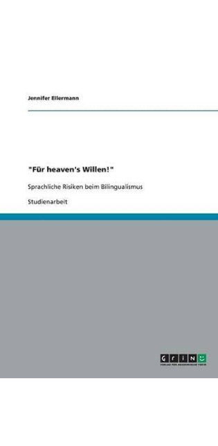 "Für heaven's Willen!"