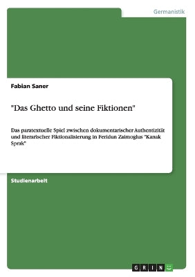 "Das Ghetto und seine Fiktionen"
