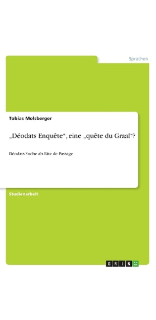 "Déodats Enquête, eine "quête du Graal?
