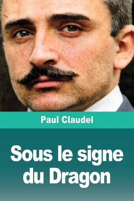 Sous le signe du Dragon