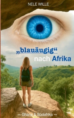 "blauäugig" nach Afrika