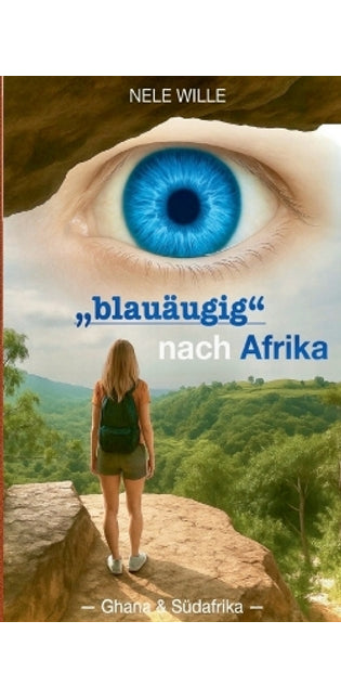 "blauäugig" nach Afrika