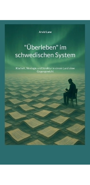 "Überleben" im schwedischen System