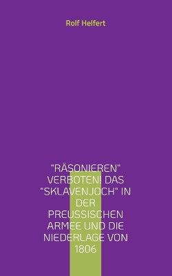 "Räsonieren" verboten!