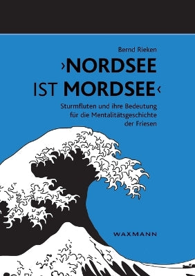 "Nordsee ist Mordsee"