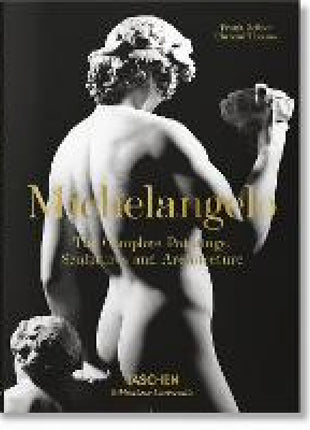 Michelangelo. The Complete Paintings, Sculptures and Arch.