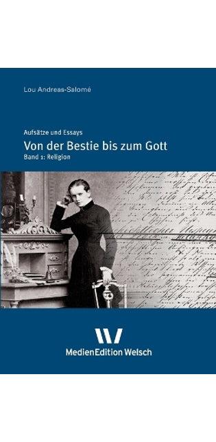 "Von der Bestie bis zum Gott"