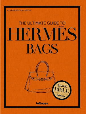 Ultimate Guide to Hermès Bags