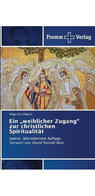 "weiblicher Zugang" zur christlichen Spiritualität