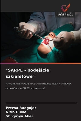 "SARPE - podejście szkieletowe"