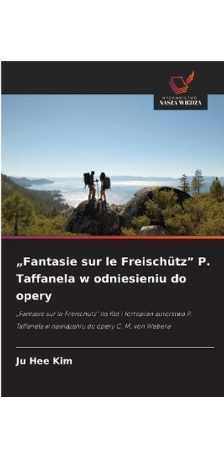 "Fantasie sur le Freischütz" P. Taffanela w odniesieniu do opery