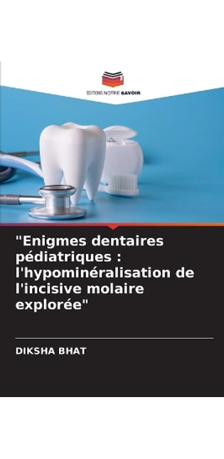 "Enigmes dentaires pédiatriques