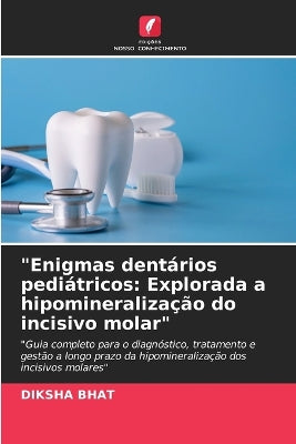 "Enigmas dentários pediátricos