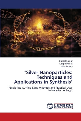 "Silver Nanoparticles
