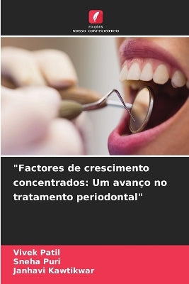 "Factores de crescimento concentrados