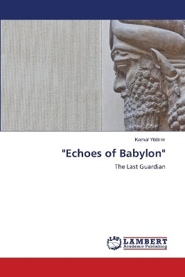 "Echoes of Babylon"