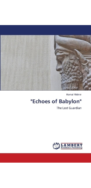 "Echoes of Babylon"