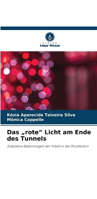 "rote" Licht am Ende des Tunnels