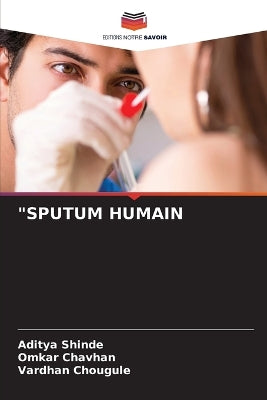 "Sputum Humain