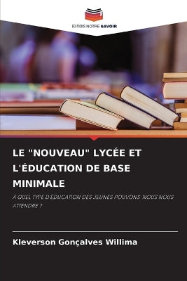 "Nouveau" Lycée Et l'Éducation de Base Minimale
