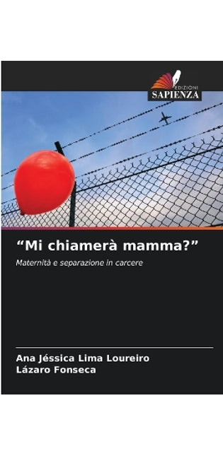 "Mi chiamerà mamma?"