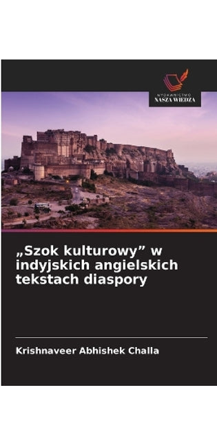 "Szok kulturowy" w indyjskich angielskich tekstach diaspory