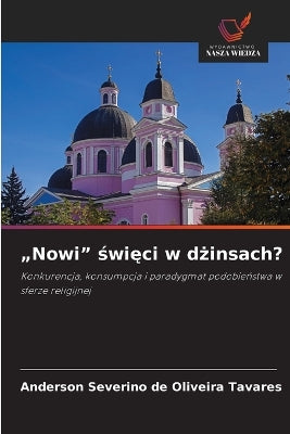 "Nowi" święci w dżinsach?