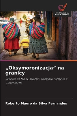 "Oksymoronizacja" na granicy