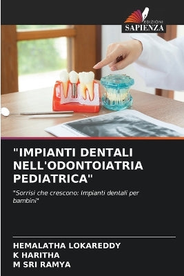 "Impianti Dentali Nell'odontoiatria Pediatrica"