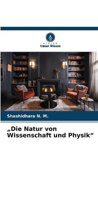 "Die Natur von Wissenschaft und Physik"