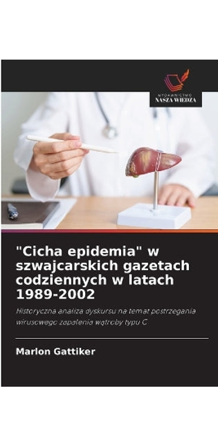 "Cicha epidemia" w szwajcarskich gazetach codziennych w latach 1989-2002