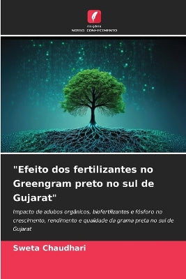 "Efeito dos fertilizantes no Greengram preto no sul de Gujarat"