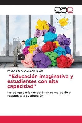"Educación imaginativa y estudiantes con alta capacidad"