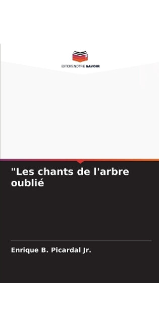 "Les chants de l'arbre oublié