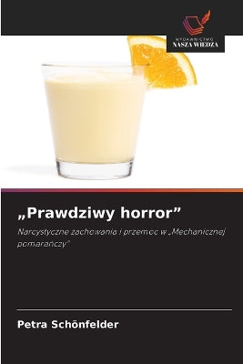 "Prawdziwy horror"