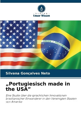 "Portugiesisch made in the USA"
