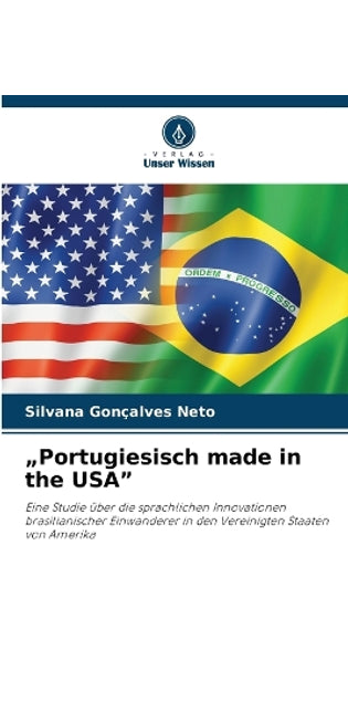 "Portugiesisch made in the USA"