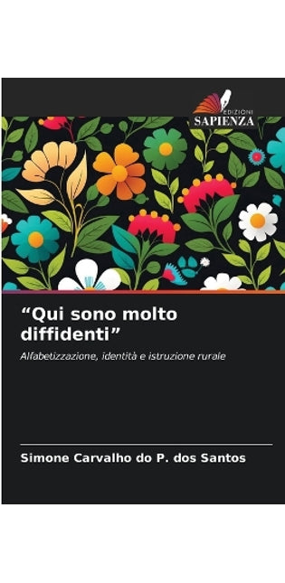 "Qui sono molto diffidenti"