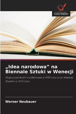 "Idea narodowa" na Biennale Sztuki w Wenecji