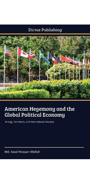 American Hegemony and the Global Political Economy
