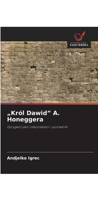 "Król Dawid" A. Honeggera