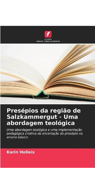 Presépios da região de Salzkammergut - Uma abordagem teológica